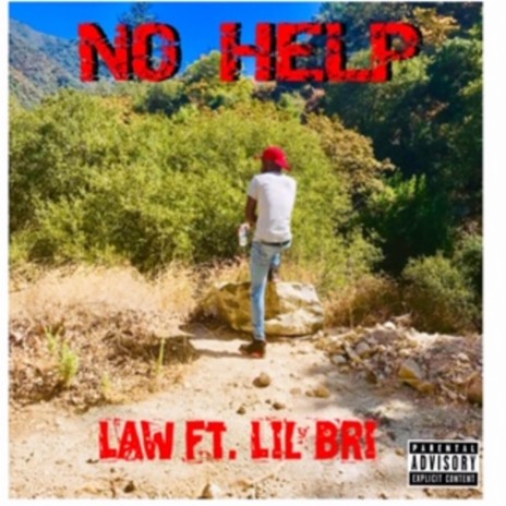 No Help ft. Lil Bri
