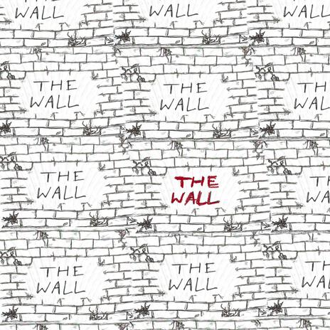 The Wall | Boomplay Music