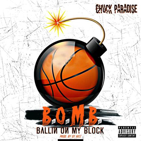 B.O.M.B. (Ballin on My Block) | Boomplay Music