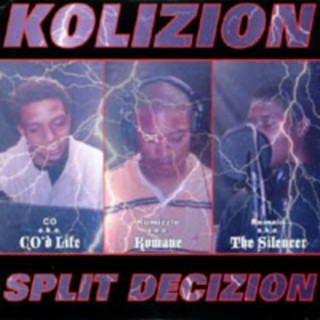 KOMANE aka Komizzle presents KOLIZION ENT SPLIT DECIZION