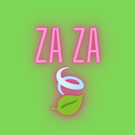 Za Za | Boomplay Music
