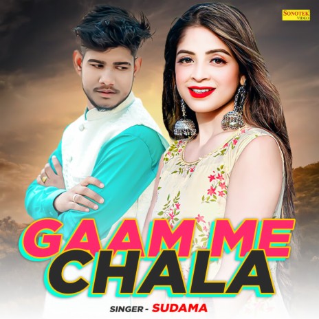 Gaam Me Chala | Boomplay Music