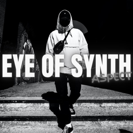 Eye of Synth | Boomplay Music