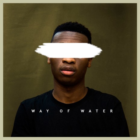 Way of Water | Boomplay Music