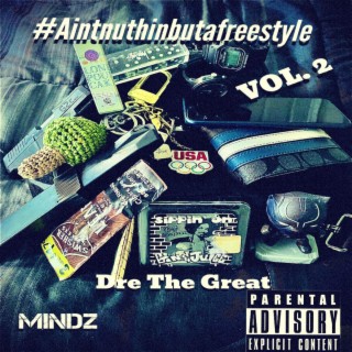 #Aintnuthinbutafreestyle, Vol. 2