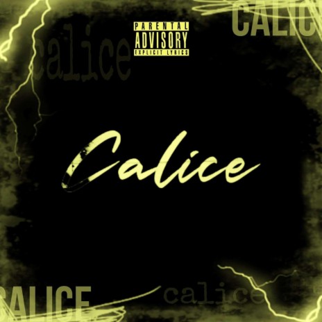 Calice ft. Grafezzy, Cole The VII & SMOKEFENT | Boomplay Music