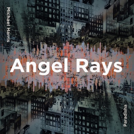 Angel Rays (Original Mix)