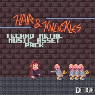 Hair and Knuckles Techno​/​Metal Music Asset Pack (Original Game Soundtrack)