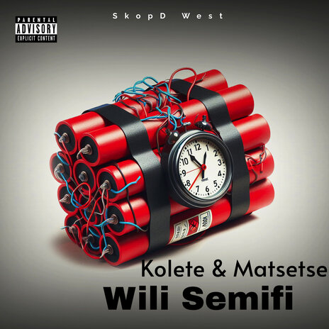 Wili Semifi ft. Kolete & Matsetse | Boomplay Music