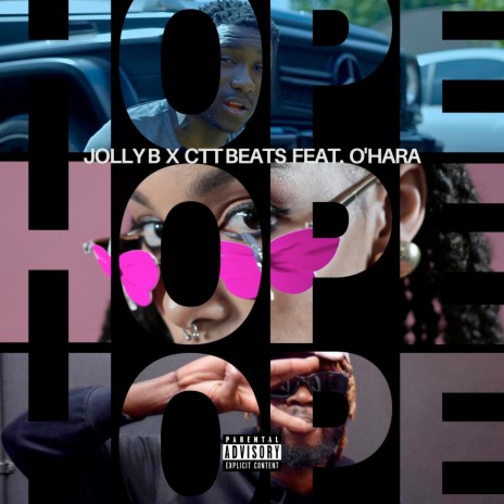 Hope ft. Jolly B & O'Hara | Boomplay Music