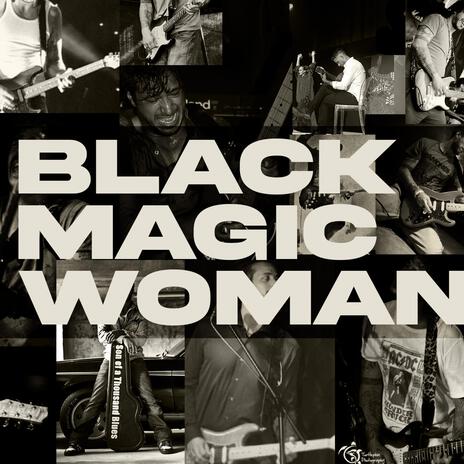 Black magic woman | Boomplay Music