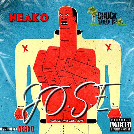 J.O.S.E. (Jealous Ones Still Envy) ft. Neako