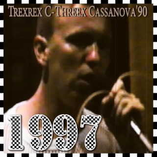 Trexrex C-Threex Cassanova'90