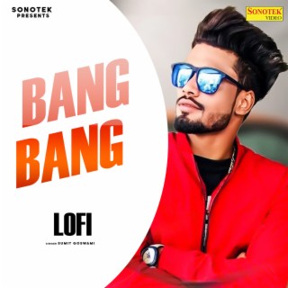 Bang Bang Lofi Mix