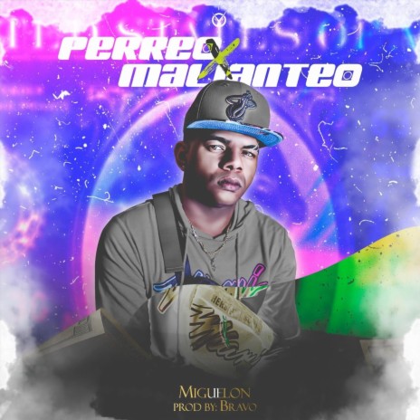 Perreo X Malianteo | Boomplay Music