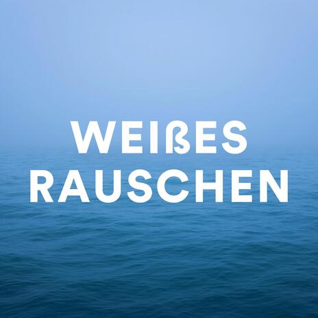 Entspannendes Weißes Rauschen ft. Schleife Weißes Rauschen & Weißes Rauschen Tiefer Schlaf | Boomplay Music