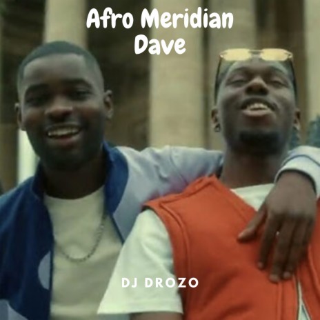 Afro Méridian Dave | Boomplay Music