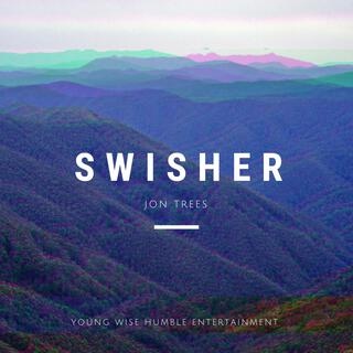 Swisher (Radio Edit)