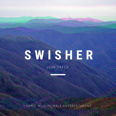 Swisher (Radio Edit)