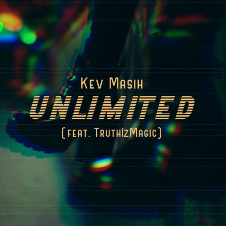 Unlimited ft. TruthIzMagic | Boomplay Music
