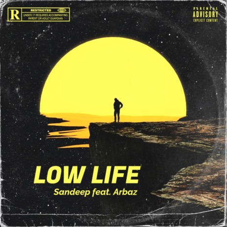 Low Life ft. Arbaz | Boomplay Music