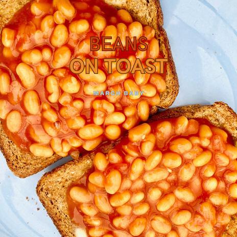 Beans on Toast | Boomplay Music