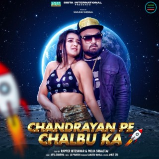 Chandrayaan Pe Chalbu Ka