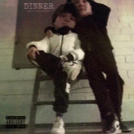 DINNER (prod. by ЖЕЛУДОК) ft. COLD FRONT | Boomplay Music