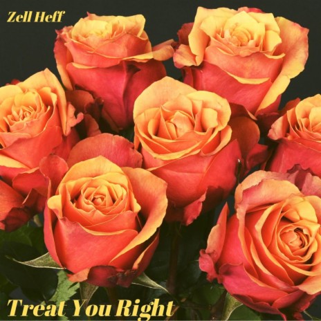 Treat You Right (On Everything) | Boomplay Music
