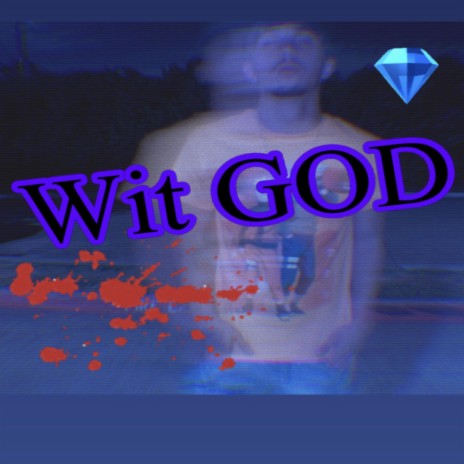 Wit GOD | Boomplay Music