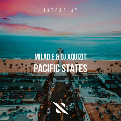 Pacific States (Extended Mix) ft. DJ Xquizit