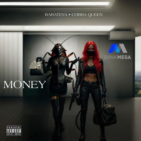 MONEY ft. Cobra queen