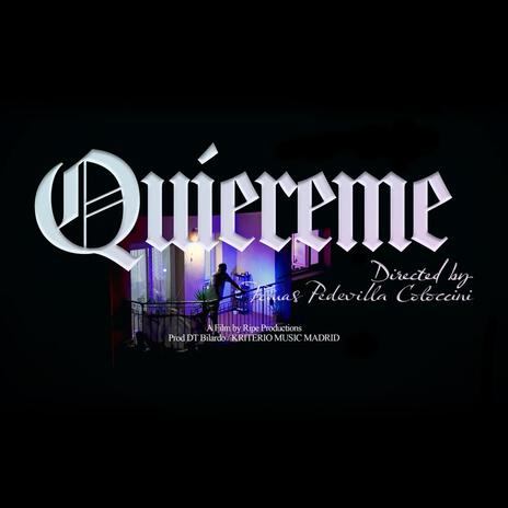 Quiereme ft. Dt Bilardo | Boomplay Music