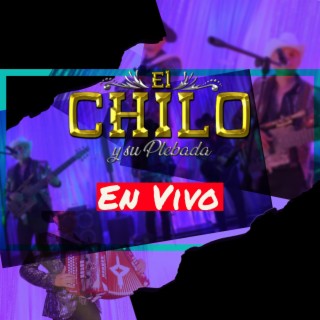 El Chilo y Su Plebada