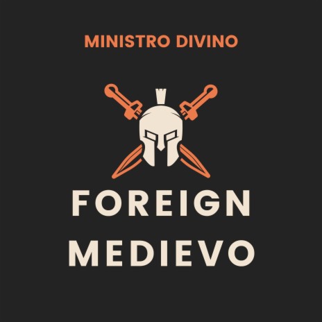 Foreign Medievo | Boomplay Music