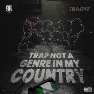 TRAP NOT A GENRE IN MY COUNTRY. EP