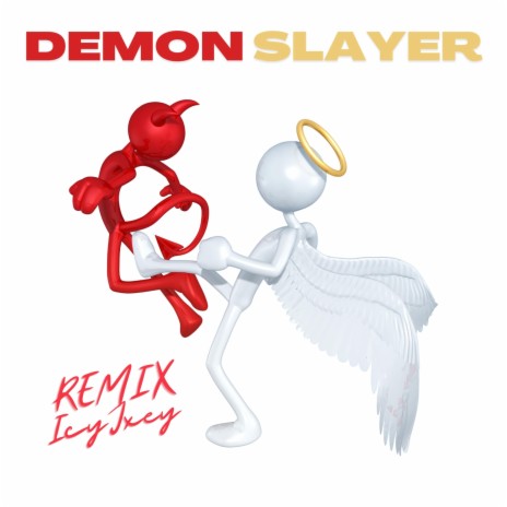 Demon Slayer (Remix) ft. icyjxey | Boomplay Music