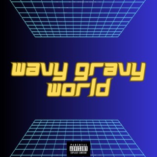 Wavy Gravy World