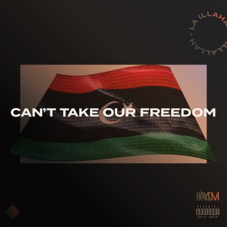 Can't Take Our Freedom (Re-Volutionized) ft. Lowkey