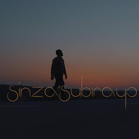 Sinzasubirayo | Boomplay Music
