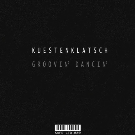 Groovin Dancin (Original Mix)