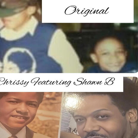 Shawn B The Original ft. Shawn B | Boomplay Music