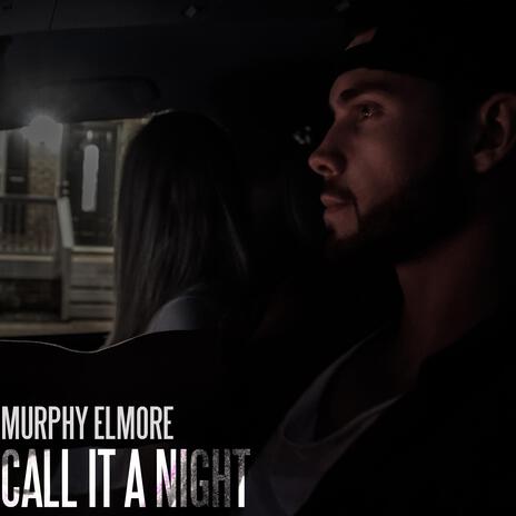 Call It A Night | Boomplay Music