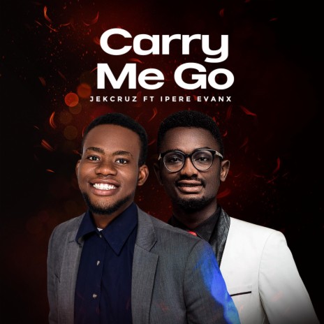 Carry Me Go (feat. Ipere Evanx) | Boomplay Music