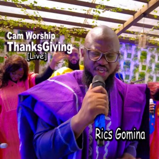 Cam Worship Thanksgiving (Live)