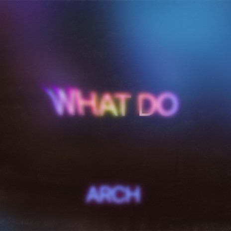 WHAT DO (Original Mix)