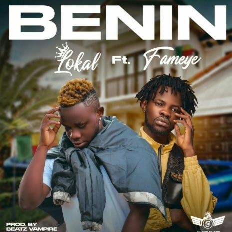Benin ft. Fameye | Boomplay Music