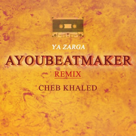 Ya Zarga Remix Cheb Khaled