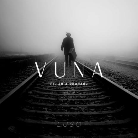 Vuna ft. JM & Dhahabu | Boomplay Music