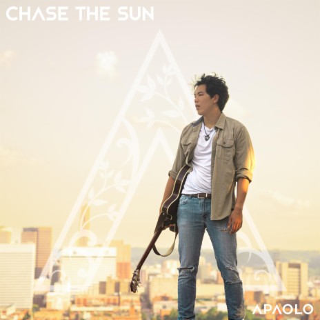 Chase the Sun | Boomplay Music